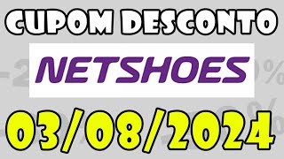 Cupom NETSHOES Agosto 2024 Cupom de Desconto NETSHOES e Ofertas 03082024 [upl. by Jallier]