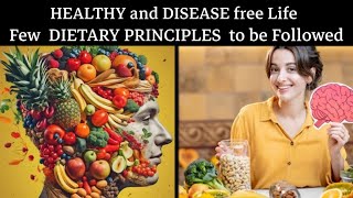 For Healthy and Disease free life ।। Follow few Dietary Principles [upl. by Tseng987]