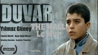 DUVAR The WallLe Mur1983 Yönetmen Yılmaz Güney  Eng Fre Ita Spa Gre Por Tu Sub [upl. by Aileve]