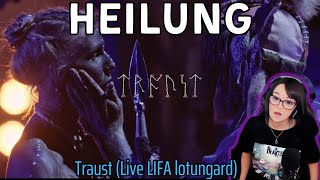 Heilung  Traust LIVE  LIFA Iotungard  REACTION  First Time Hearing [upl. by Eob]