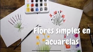 Flores simples en acuarelas  Acuarelas para principiantes [upl. by Isborne804]