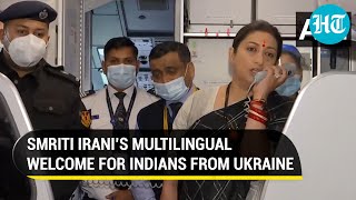 Smriti Irani surprises Indian evacuees from Ukraine Welcomes in 4 languages onboard Indigo flight [upl. by Anirda]