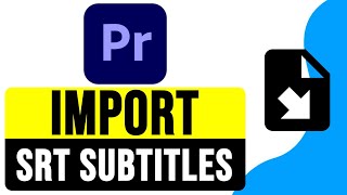 How to IMPORT SRT SUBTITLES to Adobe Premiere Pro 2024  Add SRT Files in Premiere Pro [upl. by Jefferson539]