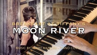 Moon River Breakfast at Tiffanys Piano Version [upl. by Arraet]