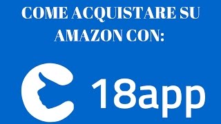 18App  Come fare acquisti online [upl. by Shulock163]