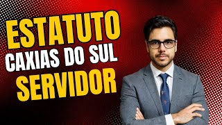 Concurso de Caxias do Sul Regime Jurídico dos Servidores [upl. by Airamana]