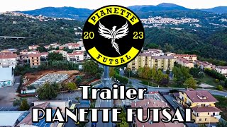 Trailer  PIANETTE FUTSAL [upl. by Hcone907]