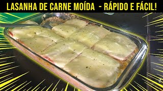 Lasanha de carne moída  RÁPIDO E FÁCIL [upl. by Mokas849]