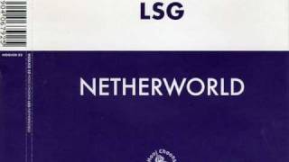 LSG  Netherworld DJ Randys Smoke Free Mix [upl. by Almat674]