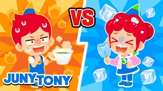 Hot vs Cold 🔥❄️  VS Series  The Opposites Song  Kids Songs  JunyTony [upl. by Yenaled]