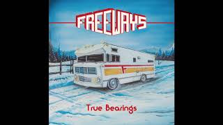 Freeways  True Bearings 2020 [upl. by Smith]