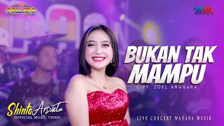 SHINTA ARSINTA ft NEW PALLAPA  BUKAN TAK MAMPU  LIVE CONCERT WAHANA MUSIK [upl. by Eladnek]