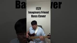 ITZY Imaginary Friend Bass Cover [upl. by Henricks]