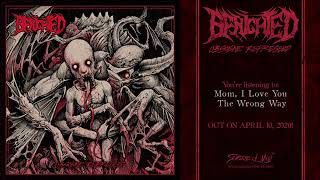 Benighted  Mom I Love You The Wrong Way official track 2020 [upl. by Huskey588]