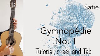 Gymnopédie No 1 Satie Guitar lesson sheet and tab [upl. by Eudoxia]