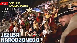 🎄Wielkie Kolędowanie z Polsatem na Podhalu🎄quotJezusa Narodzonegoquot  Mała Armia Janosika 2023 [upl. by Catherina]