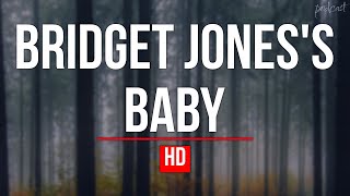 Bridget Joness Baby 2016  DeletedAlternate Scenes Collection [upl. by Nesbitt]