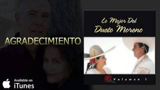 Dueto Moreno Agradecimiento Audio [upl. by Negriv]