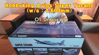 01 Avios Super Tucano WS1600mm  Unboxing [upl. by Sheeb55]