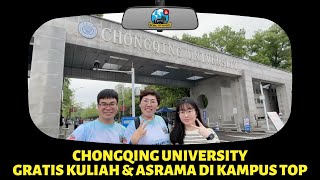 Ep134  CHONGQING UNIVERSITY  Beasiswa penuh  Gratis Asrama [upl. by Nolham261]