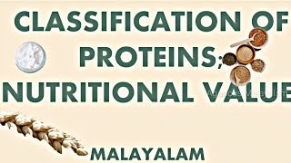 CLASSIFICATION OF PROTEINS BASED ON NUTRIONAL VALUE  PROTEINS BIOCHEMISTRY  MALAYALAM [upl. by Uzzia]