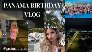 PANAMA BIRTHDAY VLOG  JasmineAlisha [upl. by Maximilianus]