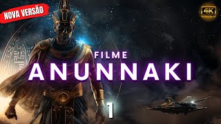 ANUNNAKI FILME 1  dublado em português [upl. by Suelo]