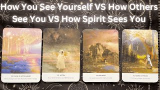 How You See Yourself VS How Others See You VS How Spirit Sees YouTarot Pick a Card Reading [upl. by Goodden]