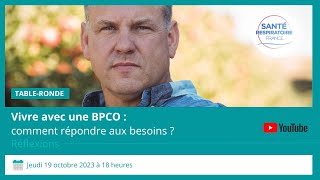 Vivre avec une BPCO  comment répondre aux besoins  Réflexions [upl. by Garap]