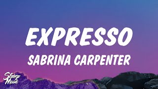 Sabrina Carpenter  Espresso Lyrics [upl. by Nart954]