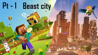 chalo shuru kare beast city adventure  Beast city Pt  1 [upl. by Greff213]