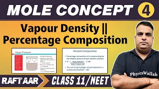 Mole Concepts 04  Vapour Density  Percentage Composition  Class 11NEET  RAFTAAR [upl. by Neelahtak800]