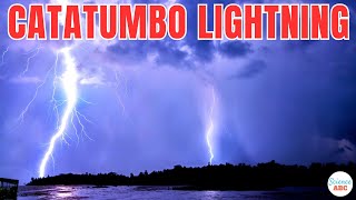 Catatumbo Lightning What Is The Beacon Of Maracaibo [upl. by Taran]