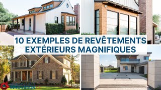 10 exemples de revêtements extérieurs magnifiques  Soumission Rénovation [upl. by Nahshu]