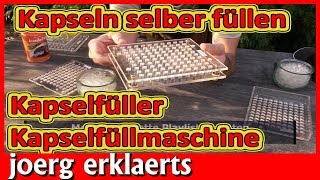 Kapseln selber herstellen Kapselmaschine Robert Franz Kapselfüller Tutorial Nr 215 [upl. by Akinal]