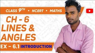 Class 9 Maths NCERT Ch 6  Lines amp Angles  Ex 61 Introduction [upl. by Aramad671]