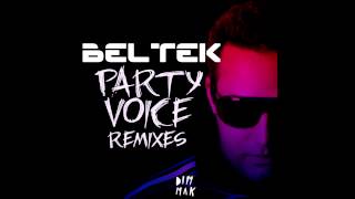 Beltek  Party Voice Mitchel Kelly Remix [upl. by Tj]