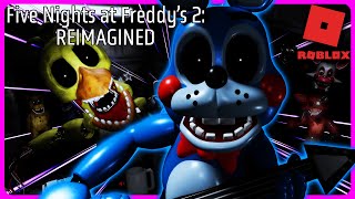 Roblox FNAF  FNAF 2 REIMAGINED  These New Jumpscares Are BRUTAL Full Game [upl. by Harelda]