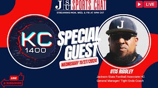 JSU Sports Chat with KC1400 and Friends Wednesday 11272024  Special Guest Coach Otis Riddley [upl. by Jacoby570]