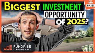 Elite Investor Shares the Best Real Estate Investments for 2025 [upl. by Screens]