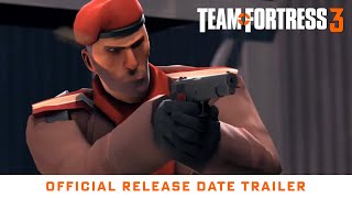 Team Fortress 3  Official Release Date Trailer Concept  WesleyTRV [upl. by Leahcimaj942]