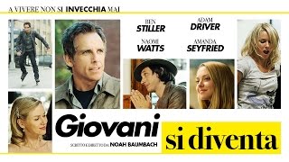 Giovani si diventa Ben Stiller Naomi Watts  Trailer italiano ufficiale HD [upl. by Hevak709]