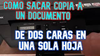 COMO SACAR COPIA A UN DOCUMENTO DE DOS CARAS EN UNA SOLA HOJA BROTHER DCPT720DW [upl. by Nosduj870]