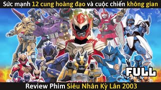 Review Phim Kinh Điển Thần Tuyệt Tinh GranSazer 2003  Huyền Thoại Siêu Nhân Nhật Bản [upl. by Kippie767]