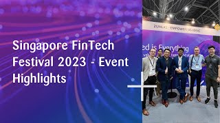 Singapore FinTech Festival 2023  Event Highlights by Zühlke [upl. by Dermott]