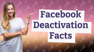 Will Facebook delete my deactivated account automatically [upl. by Eidroj956]