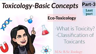 Part3 Definition of Toxicity Classification of Toxicants EcoToxicologyMSc Zoology Last part [upl. by Thurmond80]