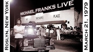 Michael Franks Live  Roslyn 1979 [upl. by Silvan66]