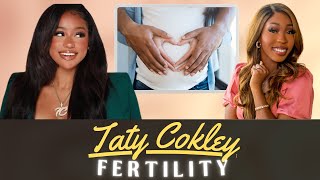 Dealing with Fertility Issues  Taty Cokley [upl. by Suter79]