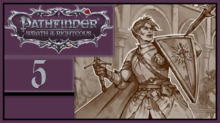 The Wardstone  Lets Play Pathfinder Wrath of the Righteous  5 [upl. by Reitman]